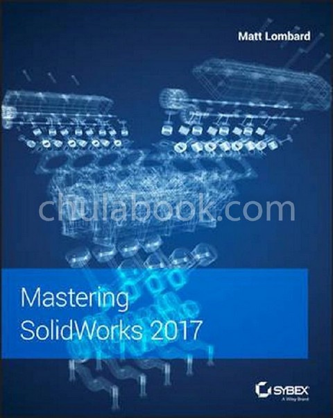 MASTERING SOLIDWORKS | ศูนย์หนังสือจุฬาฯ