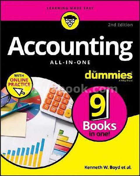 ACCOUNTING ALL-IN-ONE FOR DUMMIES, SECOND EDITION WITH ONLINE PRACTICE