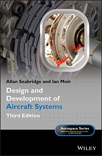 DESIGN AND DEVELOPMENT OF AIRCRAFT SYSTEMS (HC)