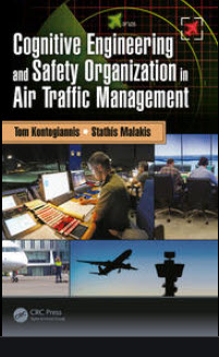 COGNITIVE ENGINEERING AND SAFETY ORGANIZATION IN AIR TRAFFIC MANAGEMENT (HC)