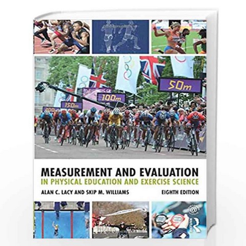 MEASUREMENT AND EVALUATION IN PHYSICAL EDUCATION AND EXERCISE SCIENCE