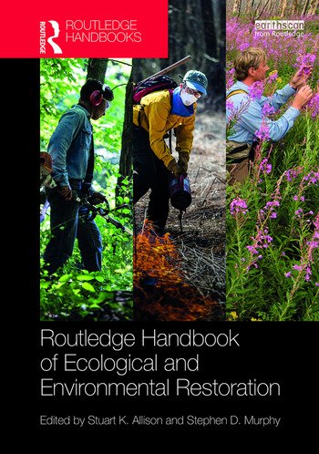 ROUTLEDGE HANDBOOK OF ECOLOGICAL AND ENVIRONMENTAL RESTORATION (HC)