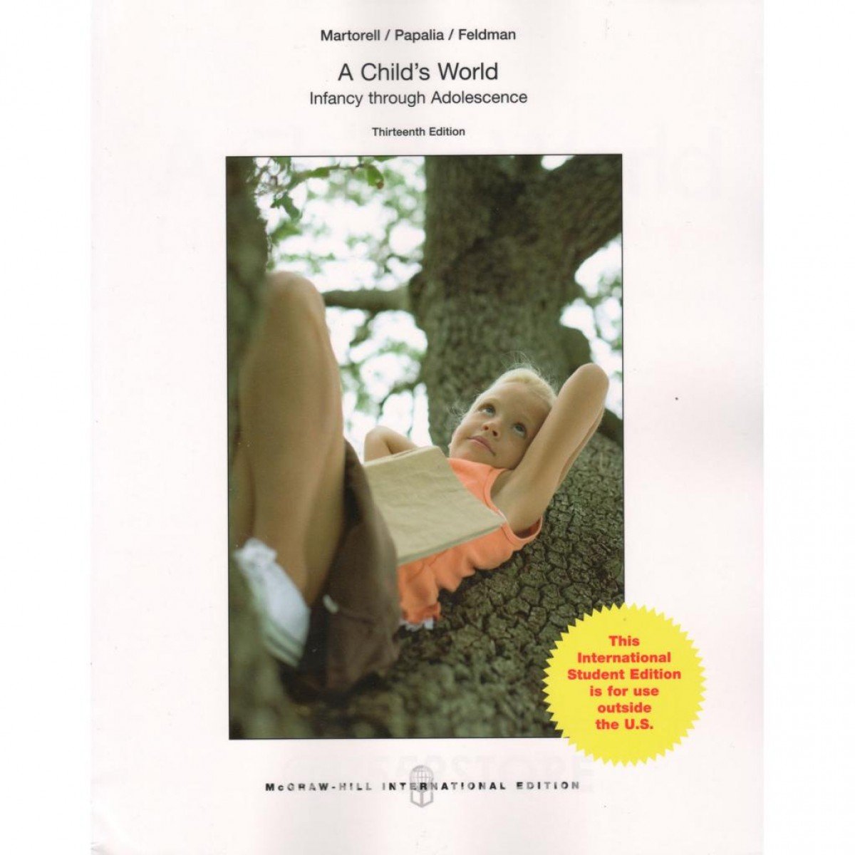 A CHILD'S WORLD: INFANCY THROUGH ADOLESCENCE (IE)