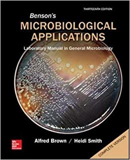BENSON'S MICROBIOLOGICAL APPLICATIONS: LABORATORY MANUAL (COMPLETE VERSION) (IE) **