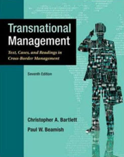 TRANSNATIONAL MANAGEMENT: TEXT, CASES AND READINGS IN CROSS-BORDER MANAGEMENT