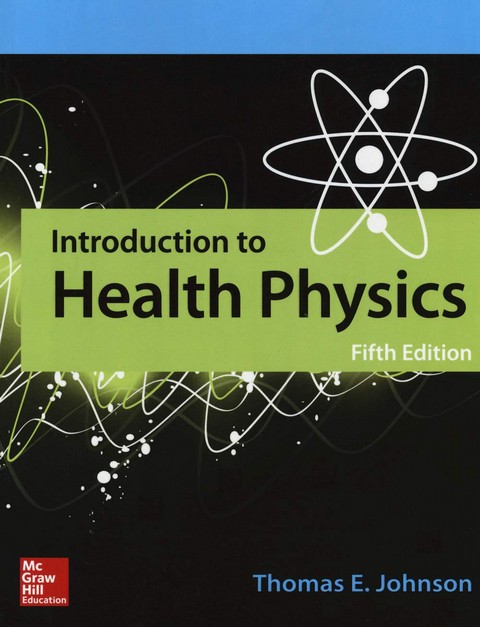 INTRODUCTION TO HEALTH PHYSICS (IE)