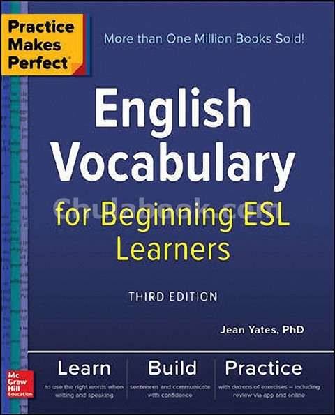 PRACTICE MAKES PERFECT: ENGLISH VOCABULARY FOR BEGINNING ESL LEARNERS (HC)