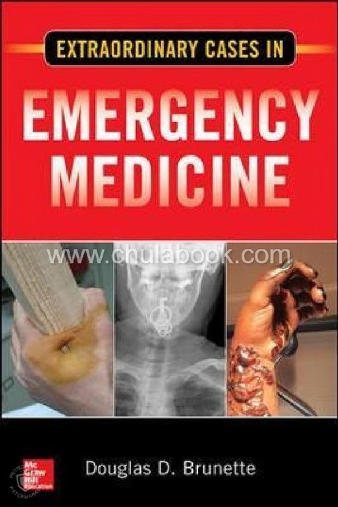 EXTRAORDINARY CASES IN EMERGENCY MEDICINE