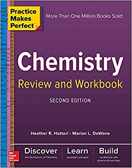 PRACTICE MAKES PERFECT CHEMISTRY REVIEW AND WORKBOOK