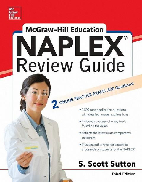 MCGRAW-HILL EDUCATION NAPLEX REVIEW GUIDE: 2 ONLINE PRACTICE EXAMS (500 QUESTIONS)