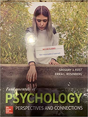 FUNDAMENTALS OF PSYCHOLOGY: PERSPECTIVES AND CONNECTIONS
