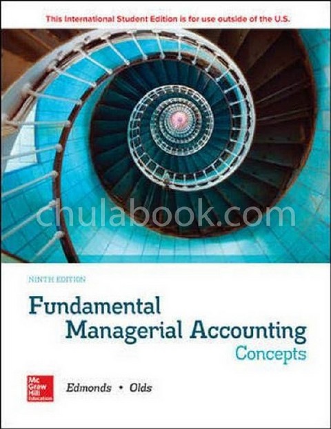 FUNDAMENTAL MANAGERIAL ACCOUNTING: CONCEPTS (ISE)