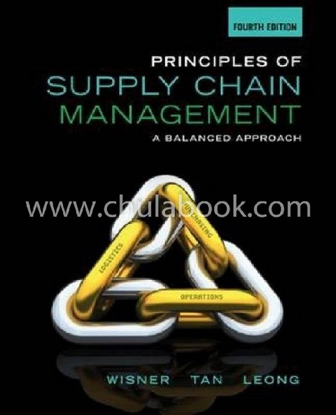PRINCIPLES OF SUPPLY CHAIN MANAGEMENT: A BALANCED APPROACH