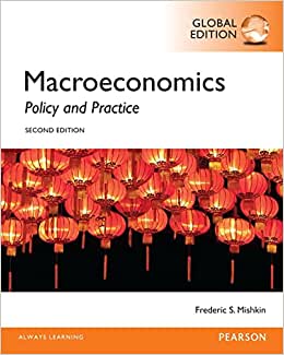 MACROECONOMICS: POLICY AND PRACTICE (GLOBAL EDITION)