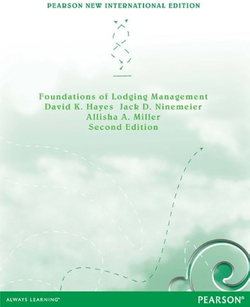 FOUNDATIONS OF LODGING MANAGEMENT (PNIE)
