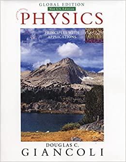 PHYSICS: PRINCIPLES WITH APPLICATIONS (GLOBAL EDITION)