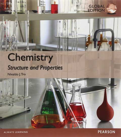 CHEMISTRY: STRUCTURE AND PROPERTIES (GLOBAL EDITION)