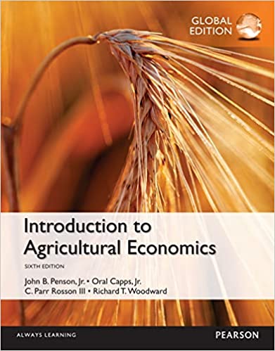 INTRODUCTION TO AGRICULTURAL ECONOMICS (GLOBAL EDITION)