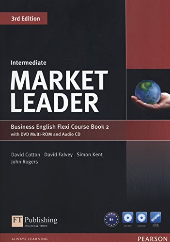 MARKET LEADER: BUSINESS ENGLISH FLEXI COURSE BOOK 2 (INTERMEDIATE) (1 BK./1 CD-ROM/1 DVD)