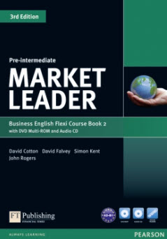MARKET LEADER: BUSINESS ENGLISH FLEXI COURSE BOOK 2 (PRE-INTERMEDIATE) (1 BK./1 CD-ROM/1 DVD)