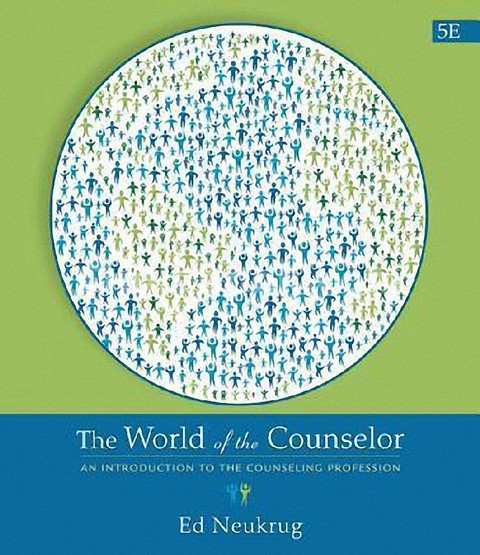 THE WORLD OF THE COUNSELOR: AN INTRODUCTION TO THE COUNSELING PROFESSION (HC)