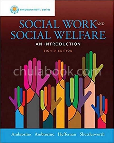 SOCIAL WORK AND SOCIAL WELFARE: AN INTRODUCTION (EMPOWERMENT SERIES)