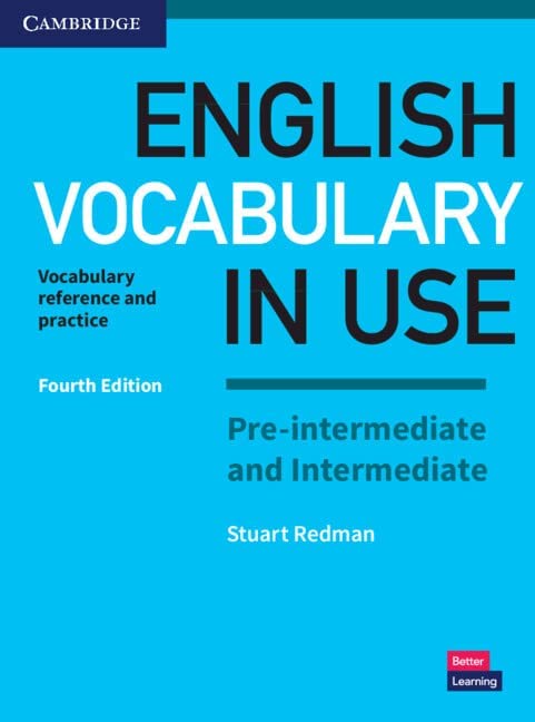 ENGLISH VOCABULARY IN USE: PRE-INTERMEDIATE AND INTERMEDIATE (WITH ANSWERS)