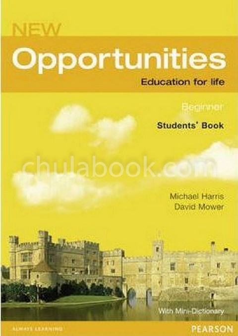 NEW OPPORTUNITIES: BEGINNER (STUDENTS' BOOK) (WITH MINI-DICTIONARY)
