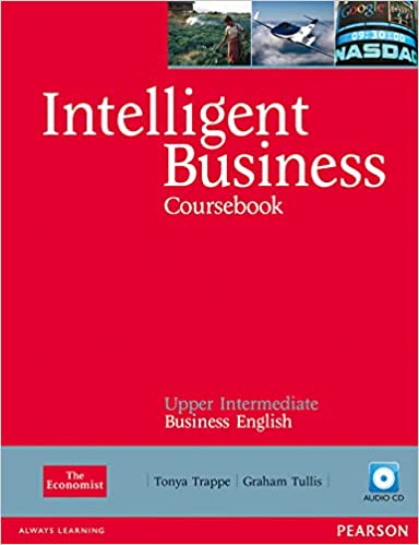 INTELLIGENT BUSINESS: UPPER INTERMEDIATE BUSINESS ENGLISH (COURSEBOOK) (1 BK./1 CD-ROM)