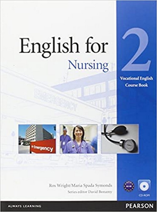 ENGLISH FOR NURSING 2: COURSE BOOK (VOCATIONAL ENGLISH) (1 BK./1 CD-ROM)