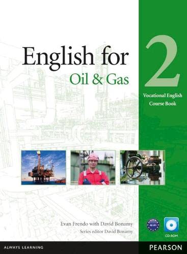 ENGLISH FOR THE OIL INDUSTRY 2: COURSE BOOK (VOCATIONAL ENGLISH) (1 BK./1 CD-ROM)