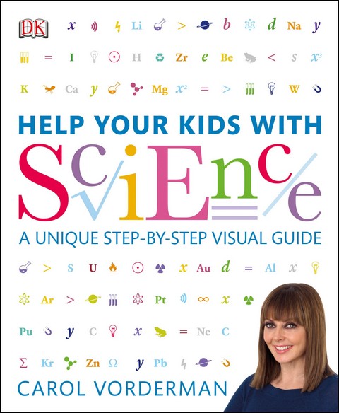 HELP YOUR KIDS WITH SCIENCE-A UNIQUE STEP-BY-STEP VISUAL GUIDE