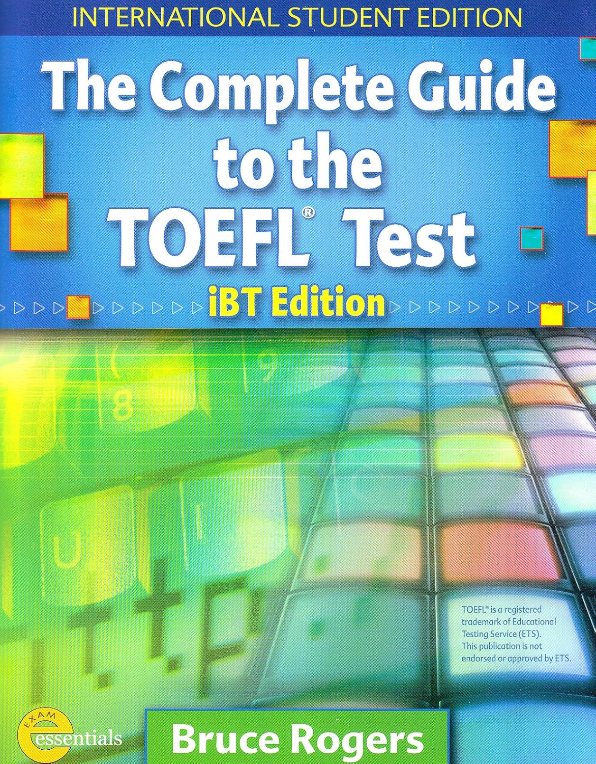 THE COMPLETE GUIDE TO THE TOEFL TEST (IBT EDITION) (ISE) (1 BK./1 CD-ROM)
