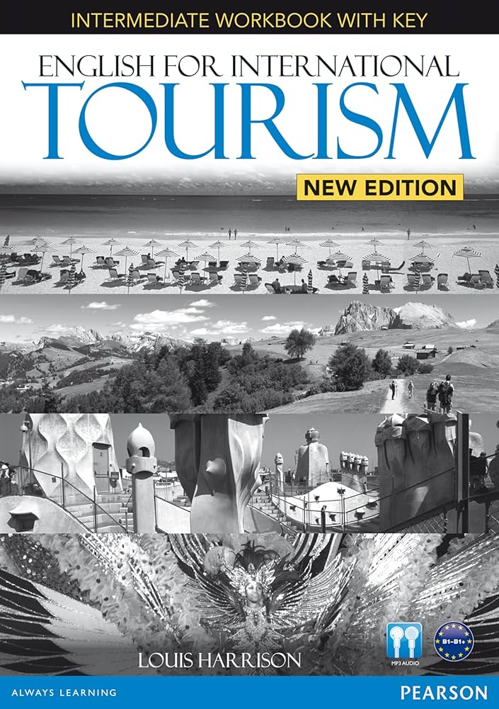 ENGLISH FOR INTERNATIONAL TOURISM: INTERMEDIATE (WORKBOOK) (WITH ANSWER KEY) (1 BK./1CD-ROM)