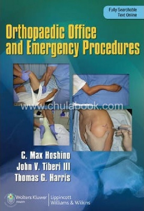 ORTHOPAEDIC EMERGENCY AND OFFICE PROCEDURES