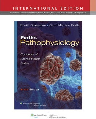 PORTH'S PATHOPHYSIOLOGY: CONCEPTS OF ALTERED HEALTH STATES (IE)