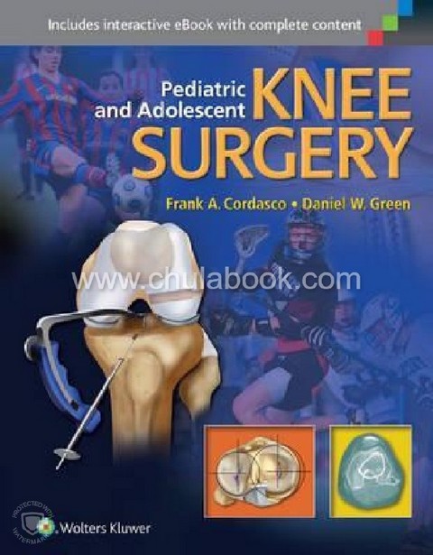 PEDIATRIC AND ADOLESCENT KNEE SURGERY