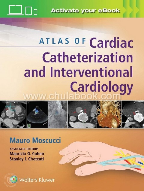 ATLAS OF CARDIAC CATHETERIZATION AND INTERVENTIONAL CARDIOLOGY