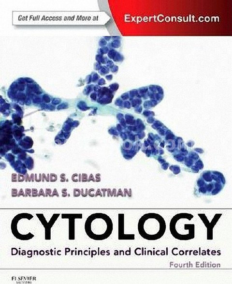 CYTOLOGY: DIAGNOSTIC PRINCIPLES AND CLINICAL CORRELATES (EXPERT CONSULT-ONLINE AND PRINT)