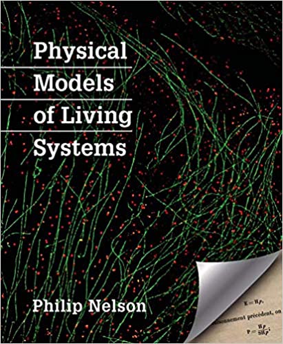 PHYSICAL MODELS OF LIVING SYSTEMS