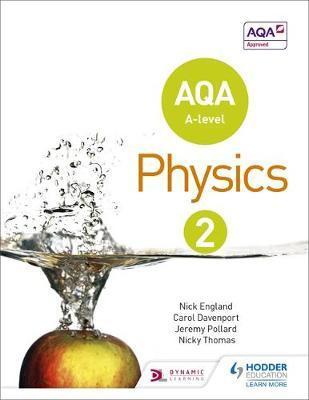 AQA A LEVEL PHYSICS STUDENTBOOK 2 (AQA A LEVEL SCIENCE)