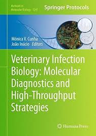 VETERINARY INFECTION BIOLOGY: MOLECULAR DIAGNOSTICS AND HIGH-THROUGHPUT STRATEGIES (HC)