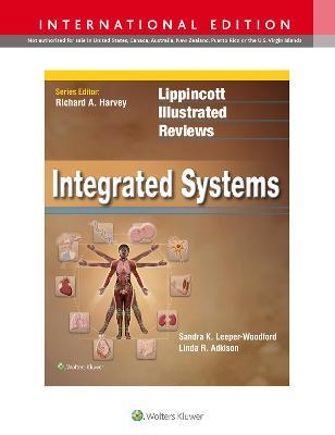 LIPPINCOTT ILLUSTRATED REVIEWS: INTEGRATED SYSTEMS (IE)