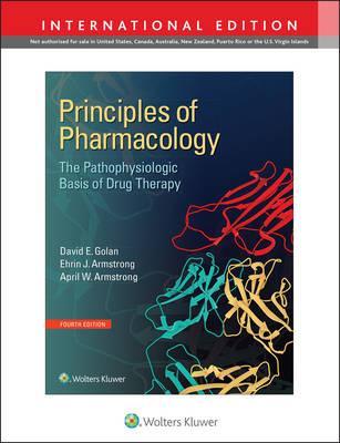 PRINCIPLES OF PHARMACOLOGY: THE PATHOPHYSIOLOGIC BASIS OF DRUG THERAPY (IE)
