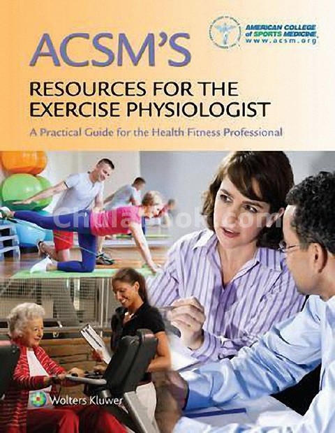 ACSM'S RESOURCES FOR THE EXERCISE PHYSIOLOGIST (REVISED REPRINT) (HC)