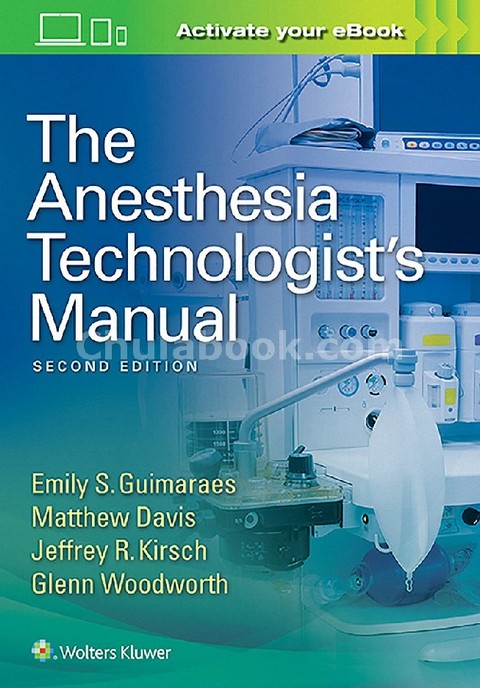 THE ANESTHESIA TECHNOLOGISTS MANUAL