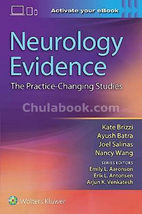 NEUROLOGY EVIDENCE: THE PRACTICE CHANGING STUDIES