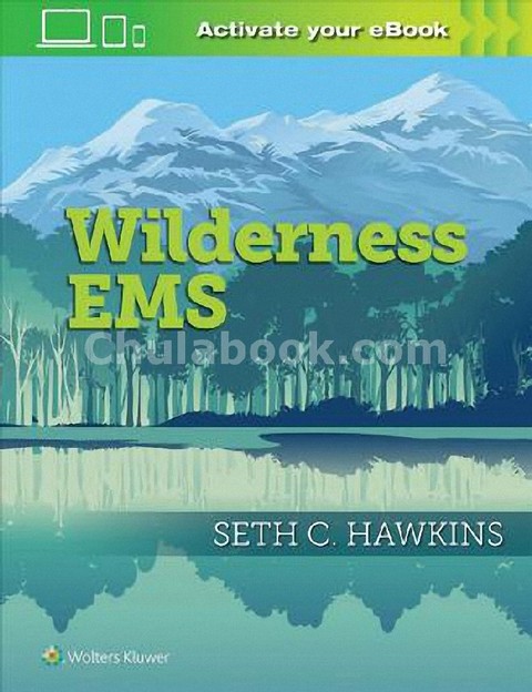 WILDERNESS MEDICINE FOR THE EMS