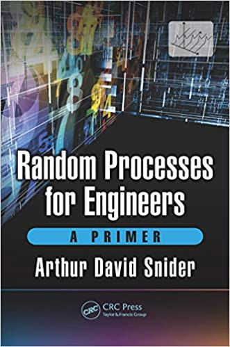 RANDOM PROCESSES FOR ENGINEERS: A PRIMER (HC)
