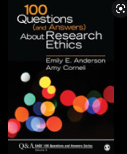 100 QUESTIONS (AND ANSWERS) ABOUT RESEARCH ETHICS